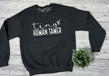 Load image into Gallery viewer, Tiny human tamer