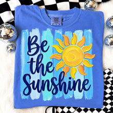 Load image into Gallery viewer, be the sunshine