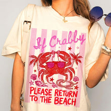 Load image into Gallery viewer, If crabby