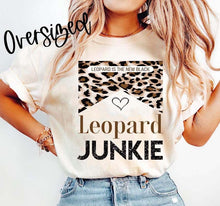 Load image into Gallery viewer, Leopard junkie