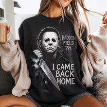 Load image into Gallery viewer, I came back home