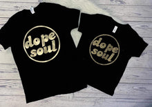 Load image into Gallery viewer, Dope soul
