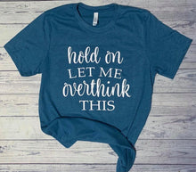 Load image into Gallery viewer, overthinker