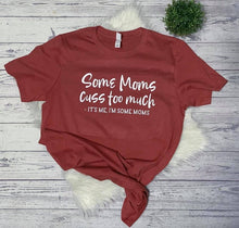 Load image into Gallery viewer, Cuss too much