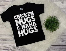 Load image into Gallery viewer, chicken nugs and mama hugs