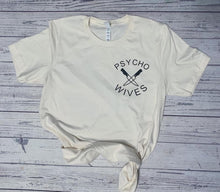 Load image into Gallery viewer, Psycho Wives