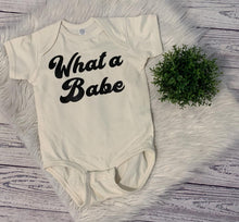 Load image into Gallery viewer, what a babe