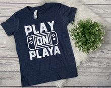 Load image into Gallery viewer, play on playa