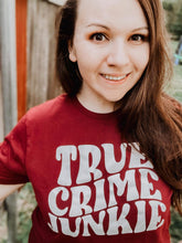 Load image into Gallery viewer, True crime junkie