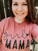 Load image into Gallery viewer, Girl mama