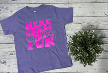 Load image into Gallery viewer, here comes the fun!