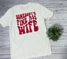 Load image into Gallery viewer, Fine ass wife