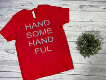 Load image into Gallery viewer, handsome handful