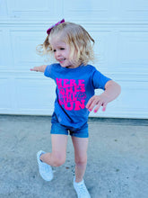 Load image into Gallery viewer, here comes the fun!