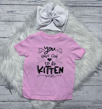 Load image into Gallery viewer, Kitten me