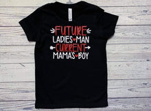 Load image into Gallery viewer, future ladies man