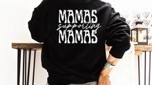 Load image into Gallery viewer, Mamas supporting mamas