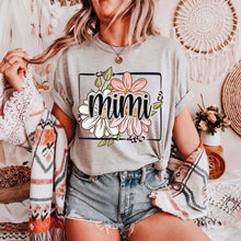 Load image into Gallery viewer, Flowers (Mama,Nana,Aunt,Gigi,Grandma,Mimi,Mom)
