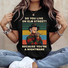 Load image into Gallery viewer, Youre a nightmare

