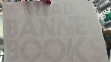 Load image into Gallery viewer, Banned books
