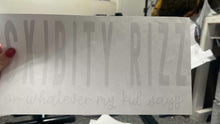Load image into Gallery viewer, Skibbity rizz

