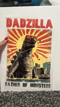 Load image into Gallery viewer, Dadzilla

