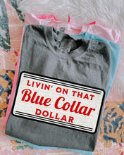 Load image into Gallery viewer, Blue collar dollar

