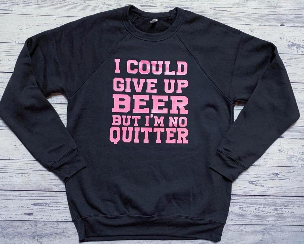 No quitter