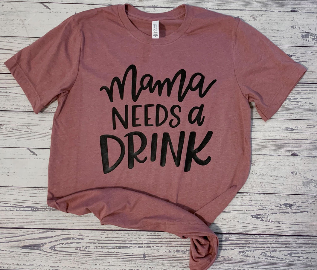 mama needs a drink