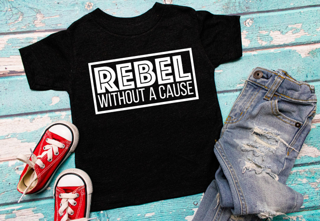 Rebel without a cause